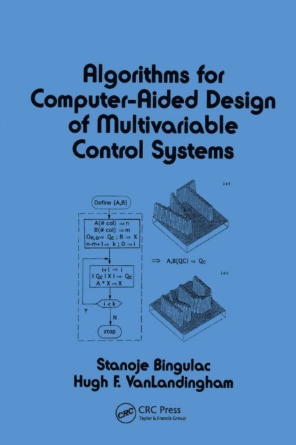 S. Bingulac - Algorithms for Computer-Aided Design of Multivariable Control Systems, E-bok