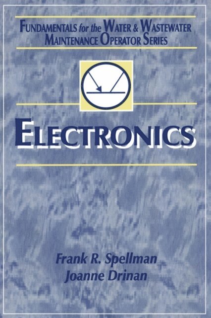 Joanne Drinan, Frank R. Spellman - Electronics, E-bok