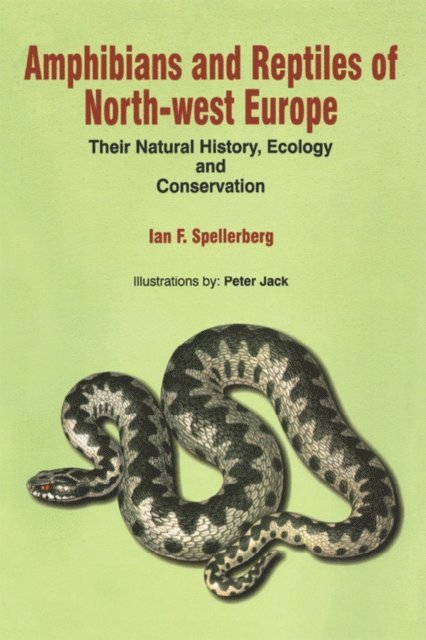 I F Spellerberg - Amphibians & Reptiles of North-West Europe, E-bok