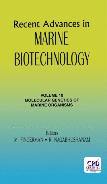 Milton Fingerman - Recent Advances in Marine Biotechnology, Vol. 10, E-bok