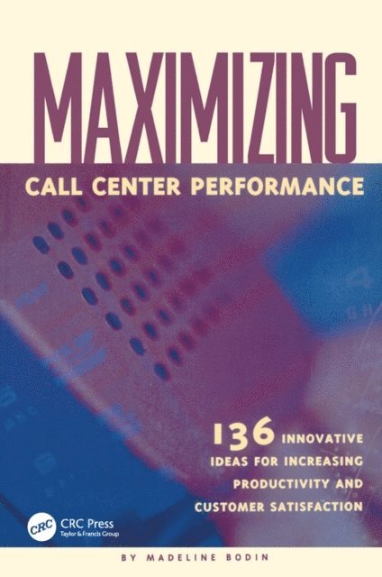 Madeline Bodin - Maximizing Call Center Performance, E-bok