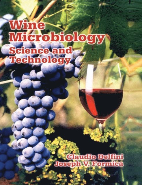 Joseph V. Formica, Claudio Delfini - Wine Microbiology, E-bok