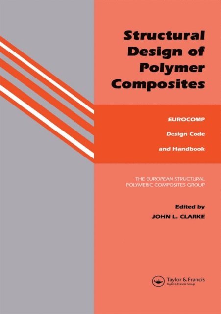 J.L. Clarke - Structural Design of Polymer Composites, E-bok