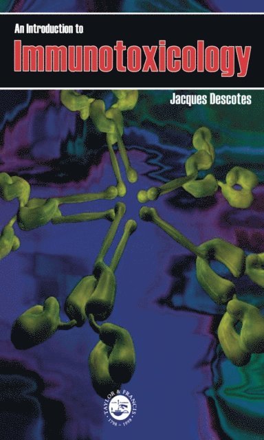 Jacques Descotes - Introduction To Immunotoxicology, E-bok
