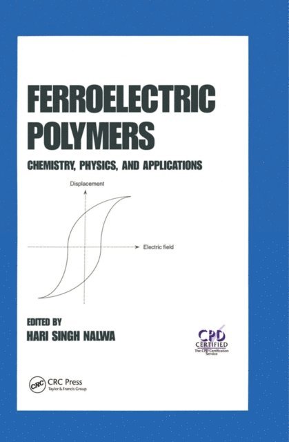 Hari Singh Nalwa - Ferroelectric Polymers, E-bok