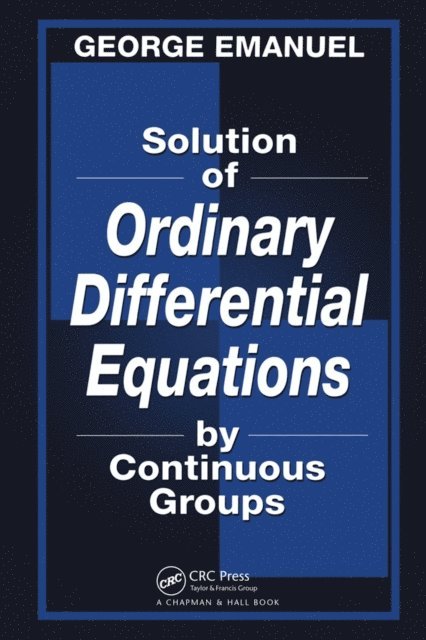 George Emanuel - Solution of Ordinary Differential Equations by Continuous Groups, E-bok. Tillgänglighet: Lägg i varukorg