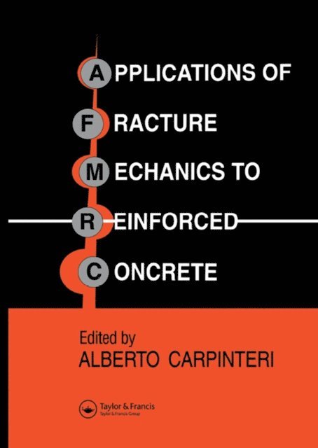 Alberto Carpinteri - Applications of Fracture Mechanics to Reinforced Concrete, E-bok