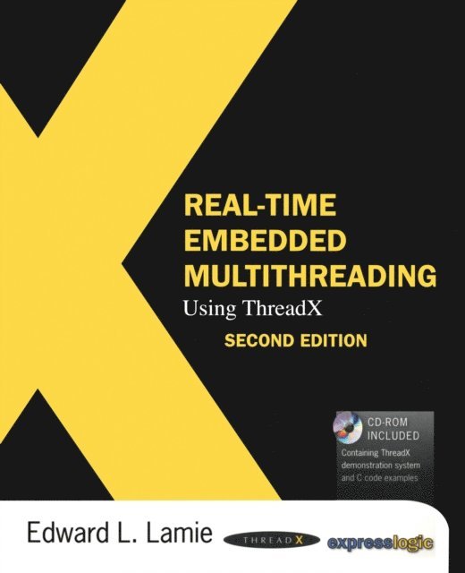 Edward Lamie - Real-Time Embedded Multithreading Using ThreadX, E-bok. Tillgänglighet: Lägg i varukorg
