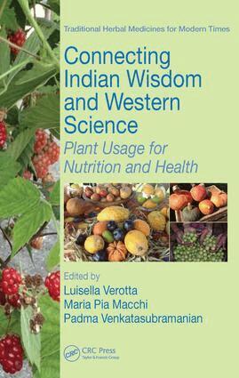 Luisella Verotta, Maria Pia Macchi, Padma Venkatasubramanian - Connecting Indian Wisdom and Western Science, E-bok