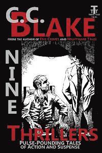 Nine Thrillers: Pulse-Pounding Tales of Action and Suspense