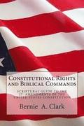 Constitutional Rights and Biblical Commands