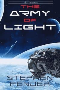 Stephen a. Fender - The Army Of Light, Häftad. Tillgänglighet: Lägg i varukorg