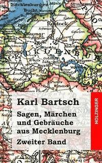 Sagen, Märchen und Gebräuche aus Mecklenburg Band 2