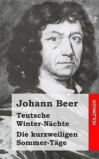 Teutsche Winter-Nächte / Die kurzweiligen Sommer-Täge