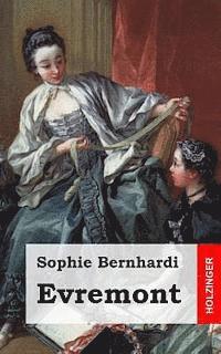 Sophie Bernhardi - Evremont, Häftad