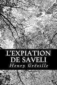 Henry Greville - L'expiation de Saveli, Häftad
