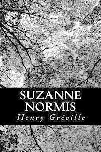 Henry Greville - Suzanne Normis: Roman d'un père, Häftad