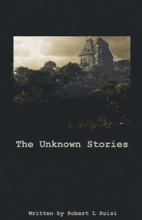 Robert L. Ruisi, Vickie Johnstone - The Unknown Stories, Häftad. Tillgänglighet: Lägg i varukorg