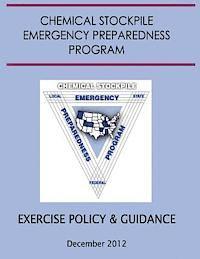 Department Of Homeland Security, Federal Emergency Management Agency - Exercise Policy and Guidance for the Chemical Stockpile Emergency Preparedness Program (December 2012), Häftad. Tillgänglighet: Lägg i varukorg
