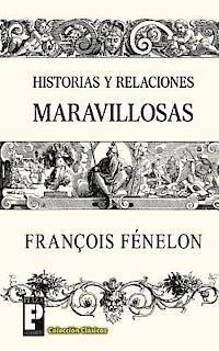 Francois Fenelon - Historias y relaciones maravillosas, Häftad. Tillgänglighet: Lägg i varukorg