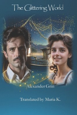 Alexander Grin, Pubright Manuscript Services - Glittering World, Häftad