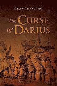 Grant Henning - The Curse Of Darius: An Historical Novel of Intrigue and Suspense, Häftad. Tillgänglighet: Lägg i varukorg