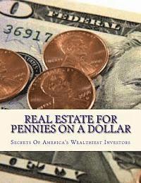 Doris Robinson - Real Estate For Pennies On A Dollar: Secrets Of America's Wealthiest Investors, Häftad. Tillgänglighet: Lägg i varukorg