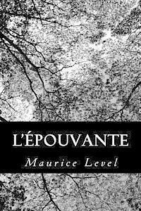Maurice Level - L'épouvante, Häftad