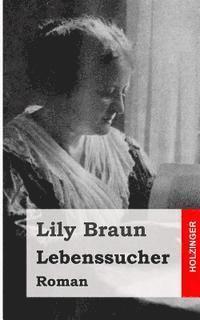 Lily Braun - Lebenssucher, Häftad. Tillgänglighet: Lägg i varukorg