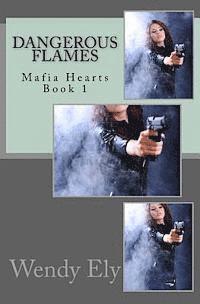 Wendy Ely - Dangerous Flames, Häftad. Tillgänglighet: Lägg i varukorg