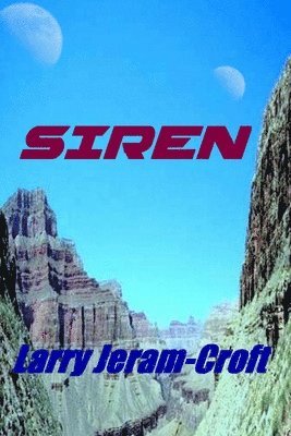 Larry Jeram-Croft - Siren, Häftad. Tillgänglighet: Lägg i varukorg