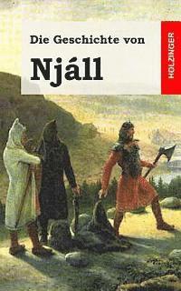 Anonym - Die Geschichte von Njáll, Häftad
