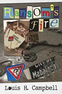 Louis H. Campbell, Romel Saplaco - Ransom's Fire, Häftad. Tillgänglighet: Lägg i varukorg