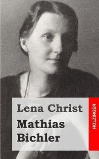 Lena Christ - Mathias Bichler, Häftad. Tillgänglighet: Lägg i varukorg