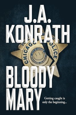 J A Konrath - Bloody Mary, Häftad. Tillgänglighet: Lägg i varukorg