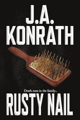 J A Konrath - Rusty Nail, Häftad. Tillgänglighet: Lägg i varukorg