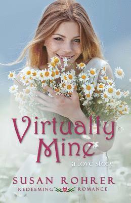 Susan Rohrer - Virtually Mine, Häftad