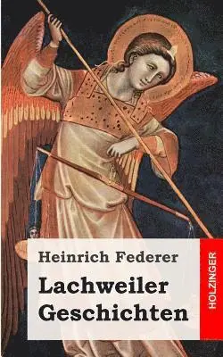Heinrich Federer - Lachweiler Geschichten, Häftad. Tillgänglighet: Lägg i varukorg