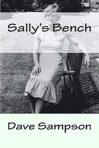 Dave Sampson, Rachel Louise Dove - Sally's Bench, Häftad. Tillgänglighet: Lägg i varukorg