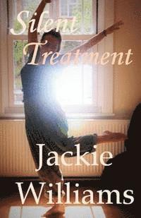 Jackie Williams - Silent Treatment, Häftad