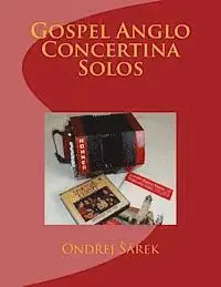 Ondrej Sarek - Gospel Anglo Concertina Solos, Häftad. Tillgänglighet: Lägg i varukorg