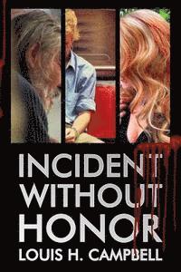 Louis H. Campbell, Romel Saplaco - Incident Without Honor, Häftad. Tillgänglighet: Lägg i varukorg