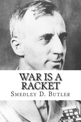 Smedley D. Butler - War is a Racket, Häftad