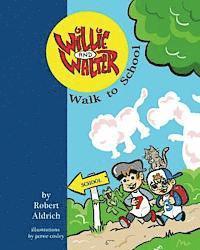 Robert Aldrich - Willie and Walter Walk to School, Häftad. Tillgänglighet: Lägg i varukorg
