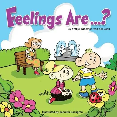 Ymkje Wideman-Van Der Laan - Feelings Are...?, Häftad. Tillgänglighet: Lägg i varukorg