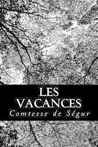 Comtesse De Segur - Les vacances, Häftad