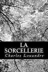 Charles Louandre - La sorcellerie, Häftad
