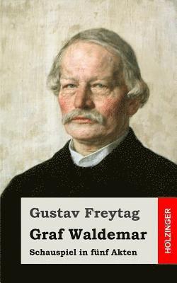 Graf Waldemar: Schauspiel in fünf Akten