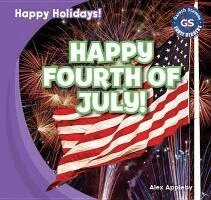 Alex Appleby - Happy Fourth of July!, Inbunden. Tillgänglighet: Lägg i varukorg