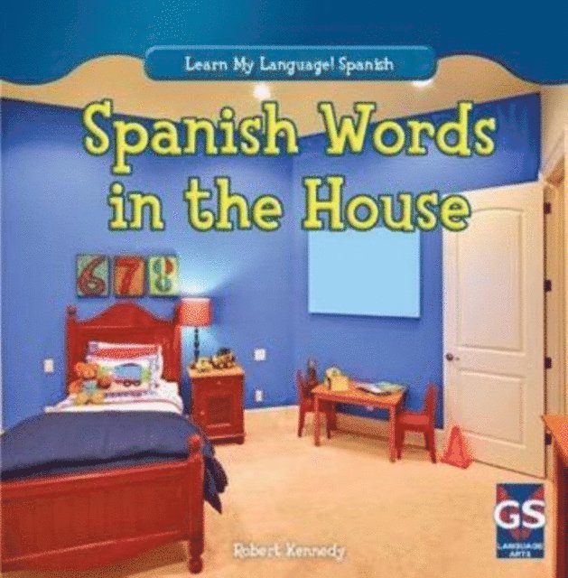 Robert Kennedy - Spanish Words in the House, E-bok